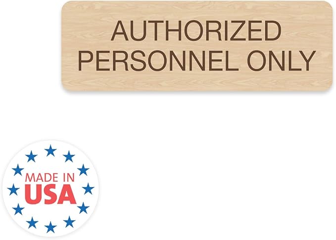 Maple Faux Wood Authorized Personnel Only Sign / 3" x 9" Easy Adhesive Door Wall Mount/Restaurant Small Business Staff Only Sign/Made in The USA