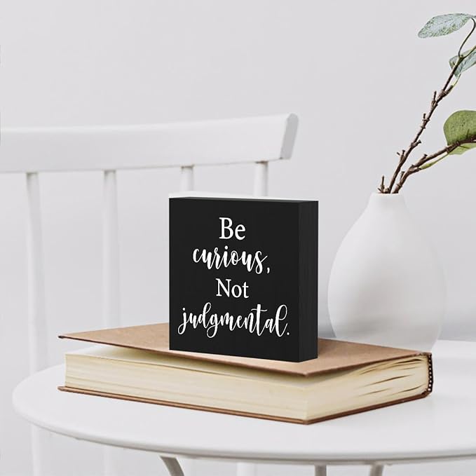 mmiishe Inspirational Wooden Box Sign Decorative Motivational Be Curious Not Judgmental Wood Box Sign Home Bedroom Office Decor Rustic Farmhouse Square Desk Decor Sign for Shelf 5 x 5 Inches-505