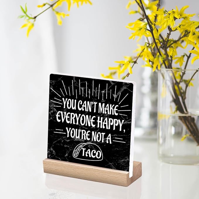 Funny Office Desk Decor Signs For Women Home Kitchen You Are Not A Taco Sign Cute Office Decorations For Work Women Fun Leadership Gifts Funny Desk Accessories For Work Therapist Office Decor