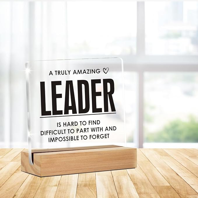 Leader Gifts for Women Men, Appreciation Gift for Leader Managers Boss Mentor, a Truly Amazing Leader Clear Acrylic Sign With Wooden Stand for Office Desk Table Shelf