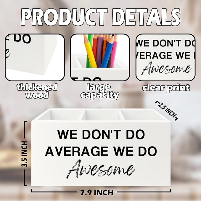 Inspirational Pen Pencil Holder Organizer for Desk, Inspirational Gifts for Women, We Don't Do Average We Do Awesome Motivational Wooden Box Sign for Home Office Desk Tabletop Decorations