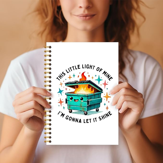 Dumpster Fire Funny Notebook, This Little Light of Mine Dumpster Fire Journal, Funny Notebook Journal for Coworkers, Sarcastic Office Gifts, Hardcover Spiral Notebooks 5.5x8.3 Inch