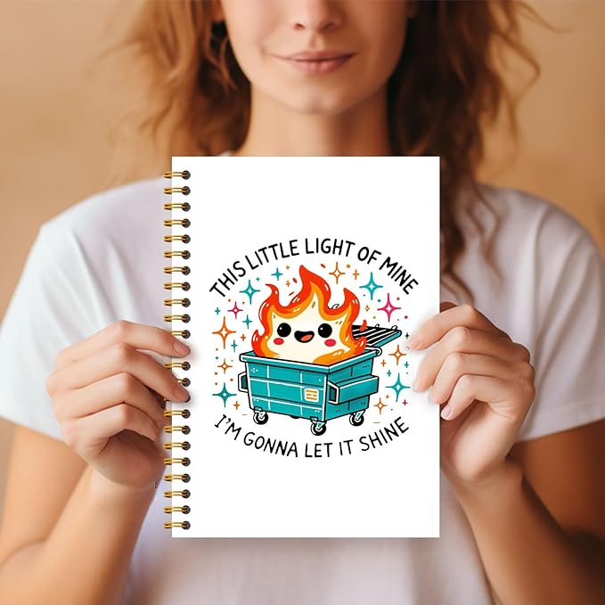 Humorous Dumpster Fire Notebook, This Little Light of Mine Dumpster Fire Journal, Funny Notebook Journal for Coworkers, Sarcastic Office Gifts, Hardcover Spiral Notebooks 5.5x8.3 Inch