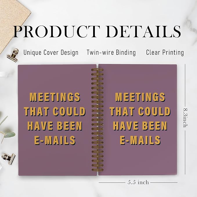 Meetings That Could Have Been Emails Spiral Notebook, Meeting Notebook Journal, Meeting Notes Lined Journal College Ruled Notebook, Funny Office Hardcover Notebook for Coworker Colleague 5.5x8.3