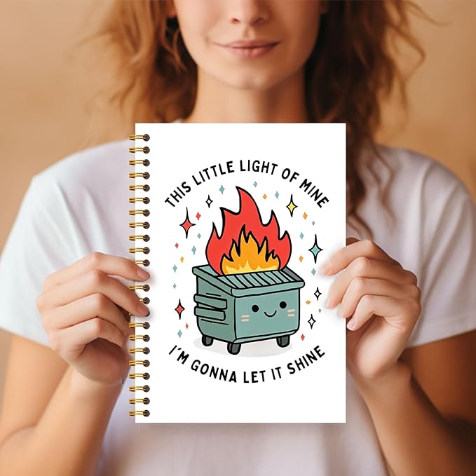 Dumpster Fire Gifts Notebook, This Little Light of Mine Dumpster Fire Journal, Funny Journals for Women, Funny Office Supplies, Hardcover Spiral Notebooks 5.5x8.3 Inch