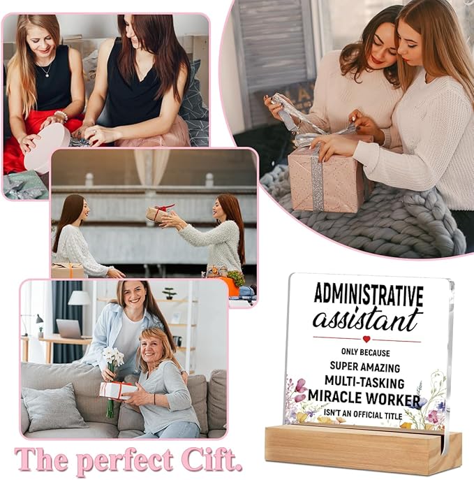 Administrative Assistant Gifts Acrylic Sign with Wood Stand, Secretary Gifts Bedroom Office Living Room Desk Cubicle Table Shelf Decor, Appreciation Gifts for Secretaries Women Coworker Friends