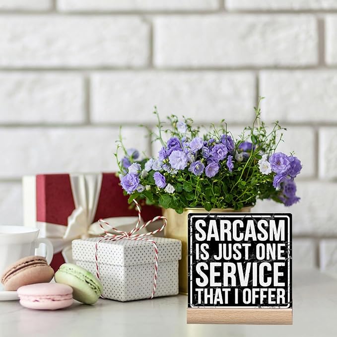 Funny Desk Signs For Office Decor Sarcasm Is Just One Service That I Offer Sign Sarcastic Gifts For Women Desk Accessories For Work Sarcastic Signs Funny Office Quotes Sign