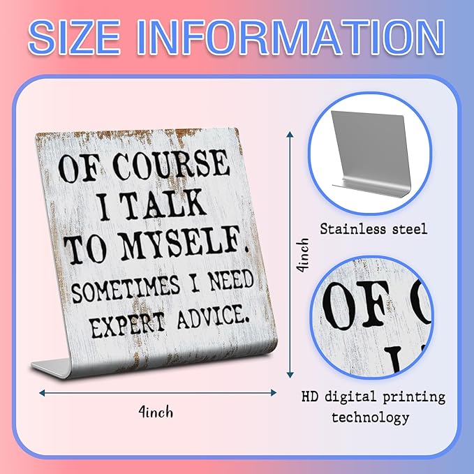 Humorous Office Gift for Coworker Men Women Teacher Boss Leader Plaque Desk Decor Office Shelf, Of Course I Talk To Myself,Gag Gift for dad hubby Husband Wife Boyfriend Girlfriend XUV104