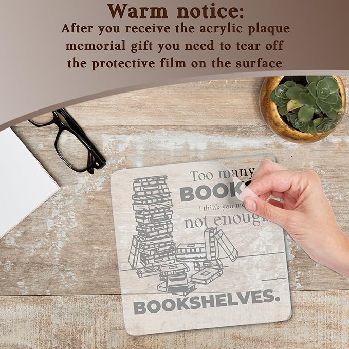 Inspirational Bookshelf Gift for Book Lover, Too Many Books I Think You Mean Not Enough Bookshelves Acrylic Decorative Sign for Home Office Library