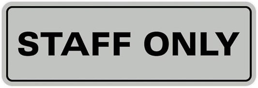All Quality Standard Staff Only Wall or Door Sign | Easy Installation | Office Workplace Signs | Enhanced Security ‌ - Lt Gray - Large (1 Pack)