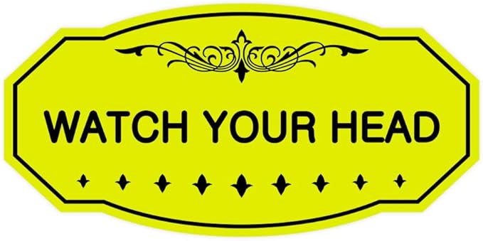 Signs ByLITA Victorian Watch Your Head Sign (Yellow/Black) - Large 1 Pack