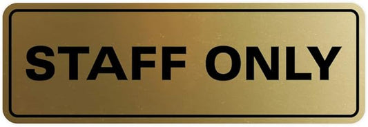 All Quality Standard Staff Only Wall or Door Sign | Easy Installation | Office Workplace Signs | Enhanced Security ‌ - Brushed Gold - Small (1 Pack)
