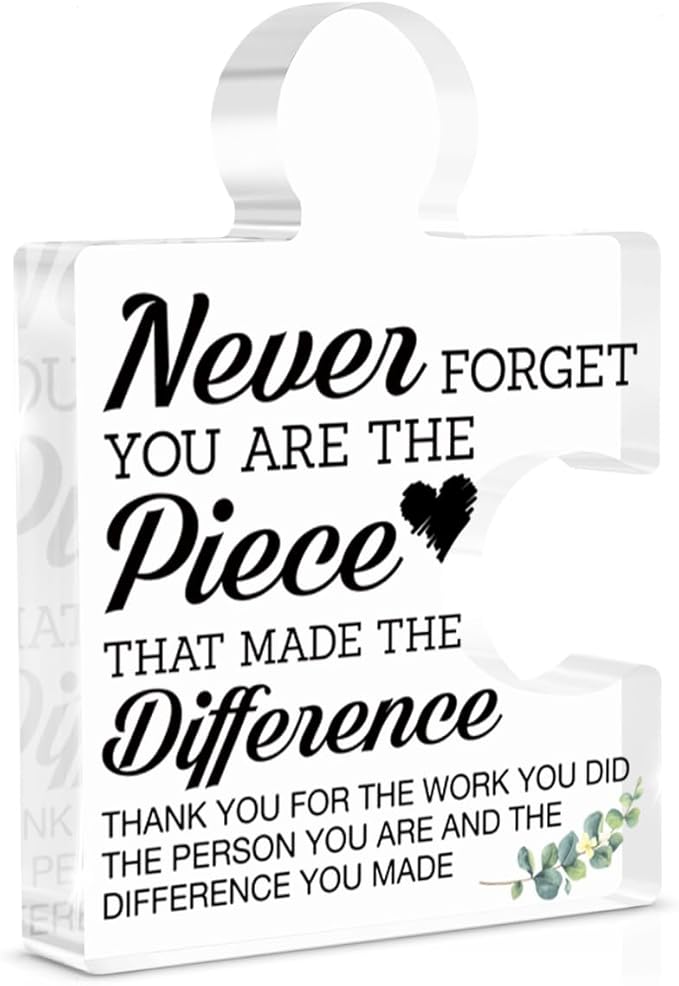 Thank You Appreciation Gifts for Teachers Mentor Nurse, Retirement Goodbye Gift for Coworker Boss, Never Forget You Are the Piece that Made the Difference Acrylic Puzzle Piece Office Desk Decor