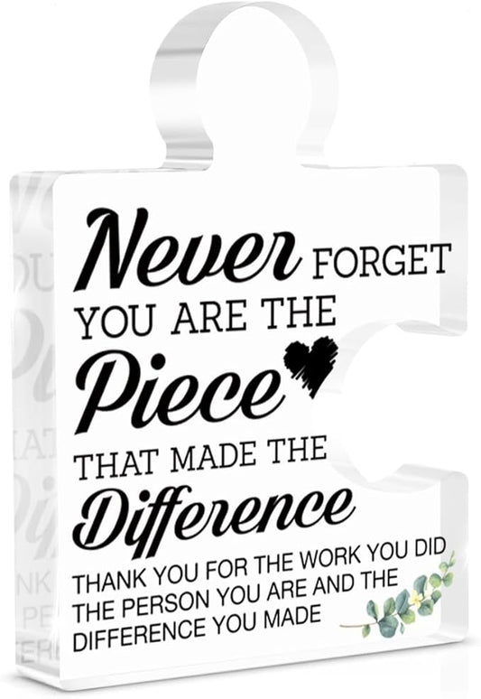 Thank You Appreciation Gifts for Teachers Mentor Nurse, Retirement Goodbye Gift for Coworker Boss, Never Forget You Are the Piece that Made the Difference Acrylic Puzzle Piece Office Desk Decor