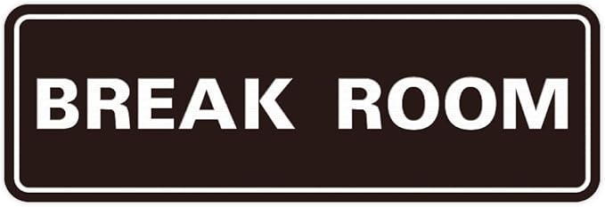 Standard Break Room Door or Wall Sign - Dark Brown - Large 1 Pack