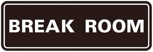 Standard Break Room Door or Wall Sign - Dark Brown - Small 1 Pack