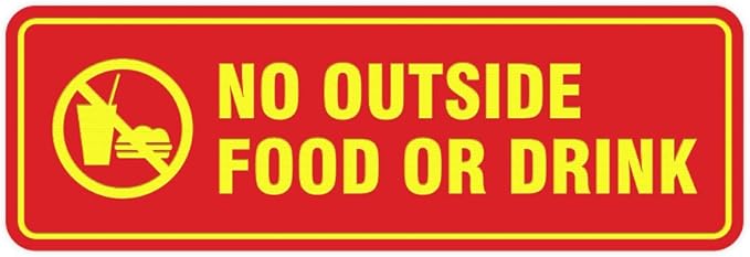 Standard No Outside Food or Drink Door/Wall Sign - Red/Yellow - Large 1 Pack