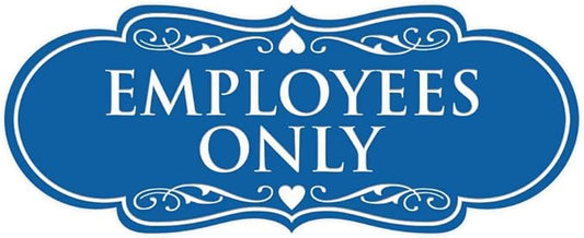 Designer EMPLOYEES ONLY Sign | Easy Installation | Office or Business Signs | Workplace Safety - Blue - Small (1 Pack)