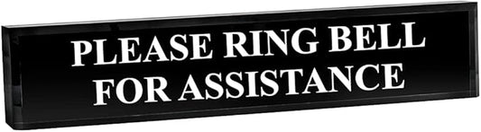 Please Ring Bell For Assistance 2" x 8" Black Acrylic - Office Desk Accessories Décor