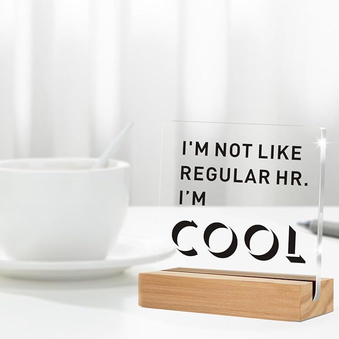 Cool HR Office Decor, Funny Human Resources Gifts for Women Men, I'm Cool HR Clear Desk Decorative Acrylic Sign With Wooden Stand for Office Desk Table Shelf