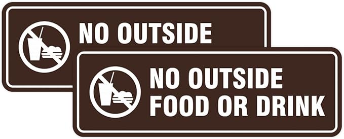 Standard No Outside Food or Drink Door/Wall Sign - Dark Brown - Small 2 Pack