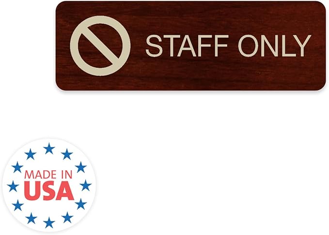 Staff Only Mahogany Sign - 3" x 9" Easy Adhesive Mount Door & Wall Sign/Professional Faux Red Wood Design/Small Business Restaurant Office School Customers Prohibited