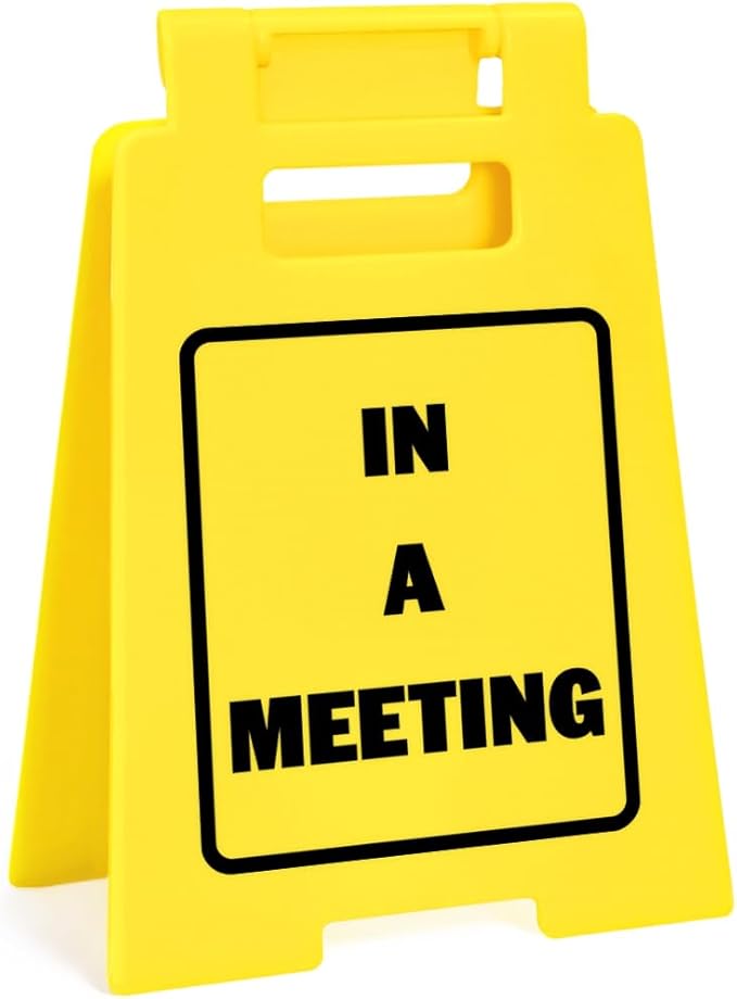 In a Meeting Desk Sign – Funny Office Decor, Sarcastic Desk Accessory for Work, Funny Gift for Coworkers, Office Sign for Workspace or Home Office