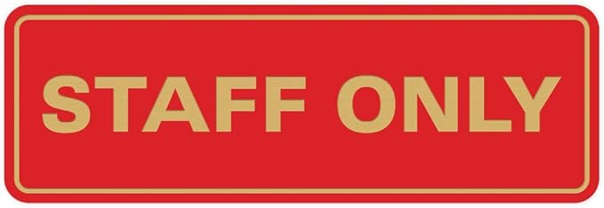 All Quality Standard Staff Only Wall or Door Sign | Easy Installation | Office Workplace Signs | Enhanced Security ‌ - Red/Gold - Large (1 Pack)