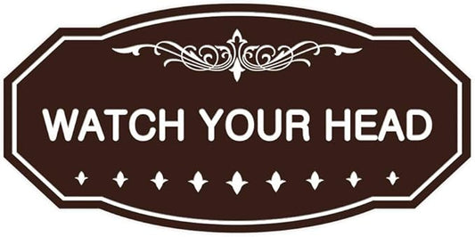 Signs ByLITA Victorian Watch Your Head Sign (Dark Brown) - Medium 1 Pack