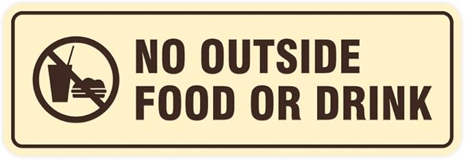 Standard No Outside Food or Drink Door/Wall Sign - Ivory/Dark Brown - Large 1 Pack