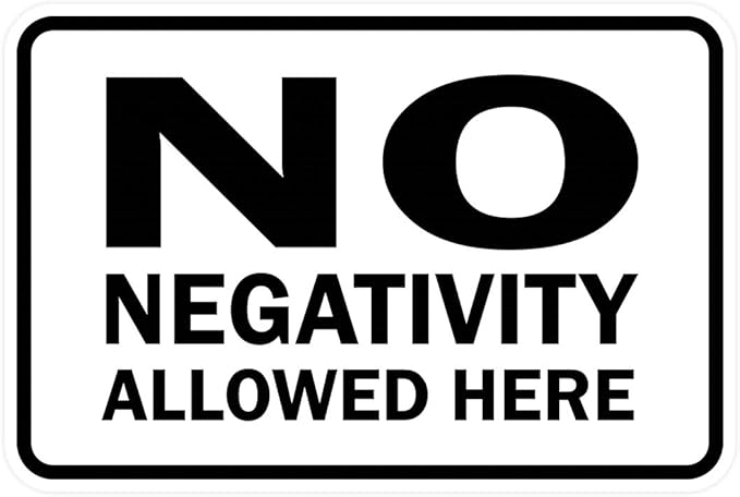 Signs ByLITA Classic Framed No Negativity Allowed Here Sign (White) - Large 5 Pack