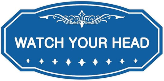 Signs ByLITA Victorian Watch Your Head Sign (Blue) - Small 1 Pack