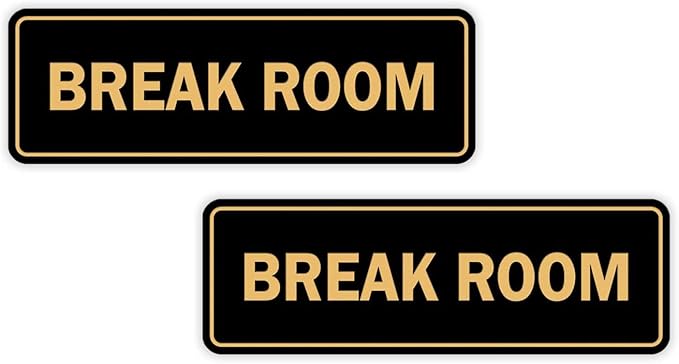 Standard Break Room Door or Wall Sign - Black/Gold - Large 2 Pack