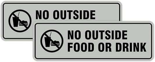 Standard No Outside Food or Drink Door/Wall Sign - Lt Gray - Large 2 Pack