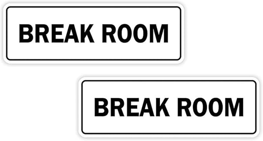 Standard Break Room Door or Wall Sign - White - Medium 2 Pack