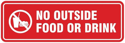 Standard No Outside Food or Drink Door/Wall Sign -Red - Small 1 Pack