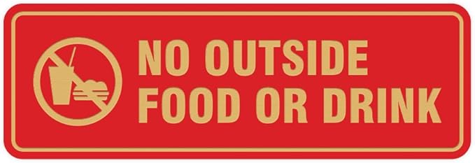 Standard No Outside Food or Drink Door/Wall Sign - Red/Gold - Large 1 Pack