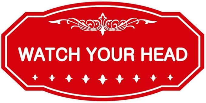 Signs ByLITA Victorian Watch Your Head Sign (Red) - Small 1 Pack