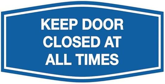 Signs ByLITA Fancy Keep Door Closed at All Times Sign(Blue) - Medium