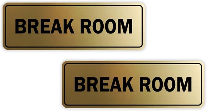 Standard Break Room Door or Wall Sign - Brushed Gold - Small 2 Pack