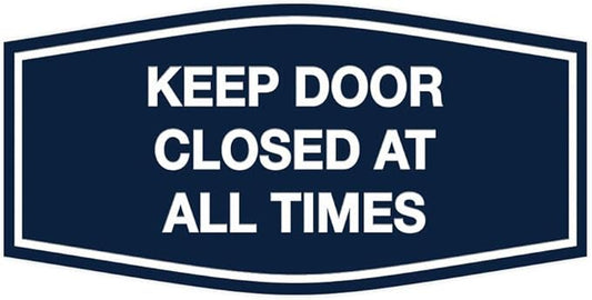 Signs ByLITA Fancy Keep Door Closed at All Times Sign(Navy Blue/White) - Large