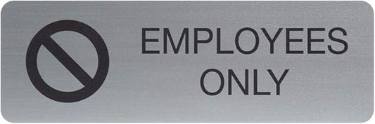SBLABELS Employees Only Indoor Easy Adhesive Mount Door and Wall Sign for Private Rooms Restaraunts and Small Businesses 3" x 9" - Silver
