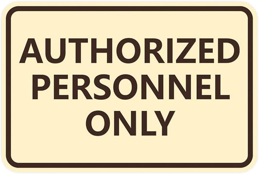 Signs ByLITA Classic Framed Authorized Personnel Only Sign (Ivory/Dark Brown) - Small 10 Pack