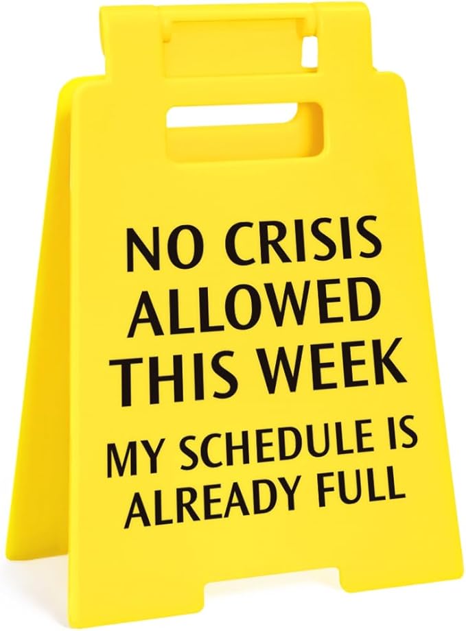 Funny Office Desk Decor No Crisis Allowed This Week Sign, Fun Gag Gifts for Coworkers Teammate Employee Boss Lady Manager Principal, Desk Accessories for Work, Cubicle Decor Birthday Gifts for Women Facility Administrator, Team Office Supplies