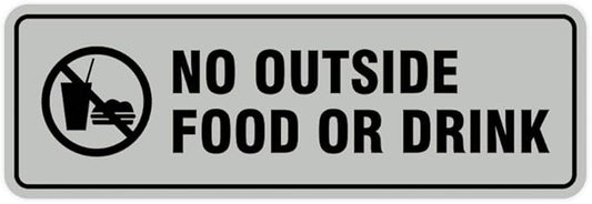 Standard No Outside Food or Drink Door/Wall Sign - Lt Gray - Medium 1 Pack