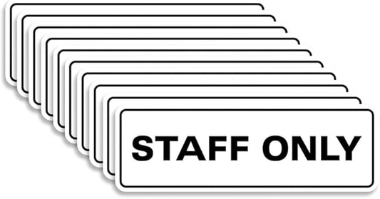 All Quality Standard Staff Only Wall or Door Sign | Easy Installation | Office Workplace Signs | Enhanced Security ‌ - White - Small (10 Pack)