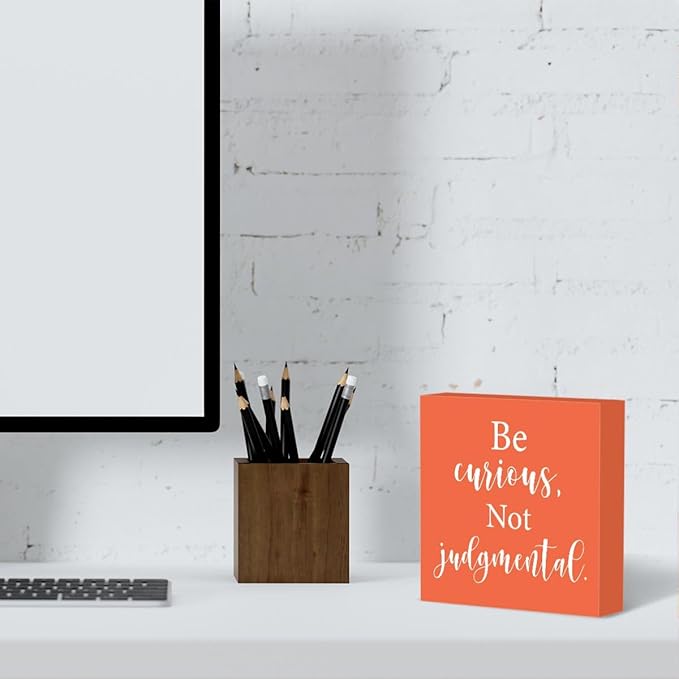 Inspirational Gift Home Office Desk Cubicle Shelf Decor TV Show Decor, Be Curious Not Judgemental Sign, Soccer Football Coach Gifts for Fans 5 X 5 Inch