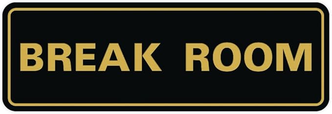 Standard Break Room Door or Wall Sign - Black/Gold - Small 1 Pack