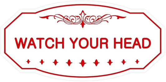 Signs ByLITA Victorian Watch Your Head Sign (White/Red) - Large 1 Pack