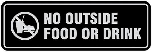 Standard No Outside Food or Drink Door/Wall Sign - Black/Silver - Large 1 Pack